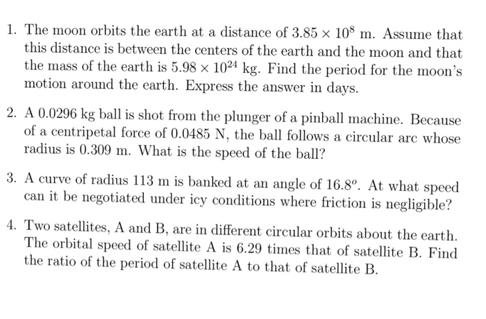Solved I. The moon orbits the earth at a distance of 3.85 × | Chegg.com