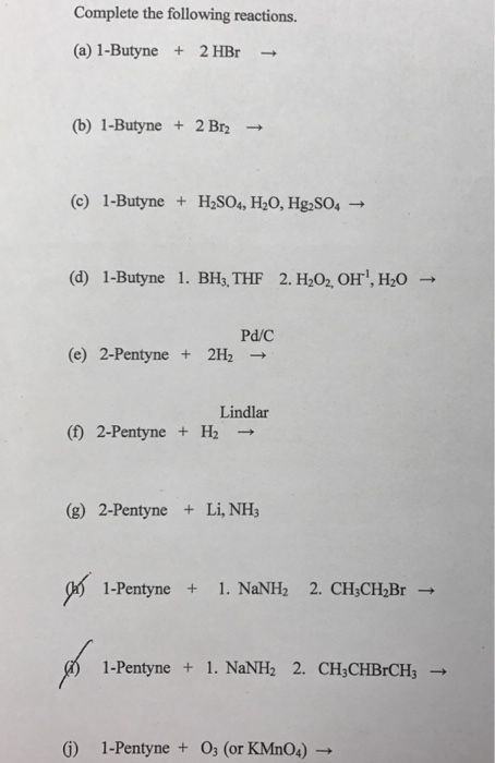 Solved Complete the following reactions. (a) 1 -Butyne + 2 | Chegg.com