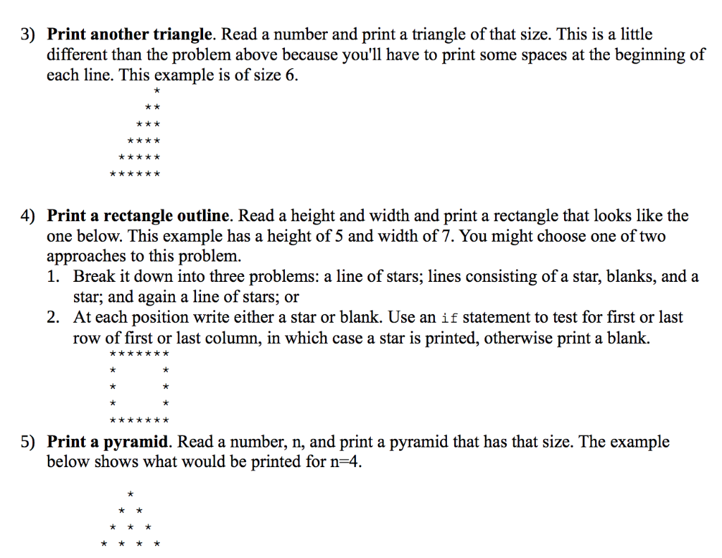 Solved 3) Print another triangle. Read a number and print a | Chegg.com