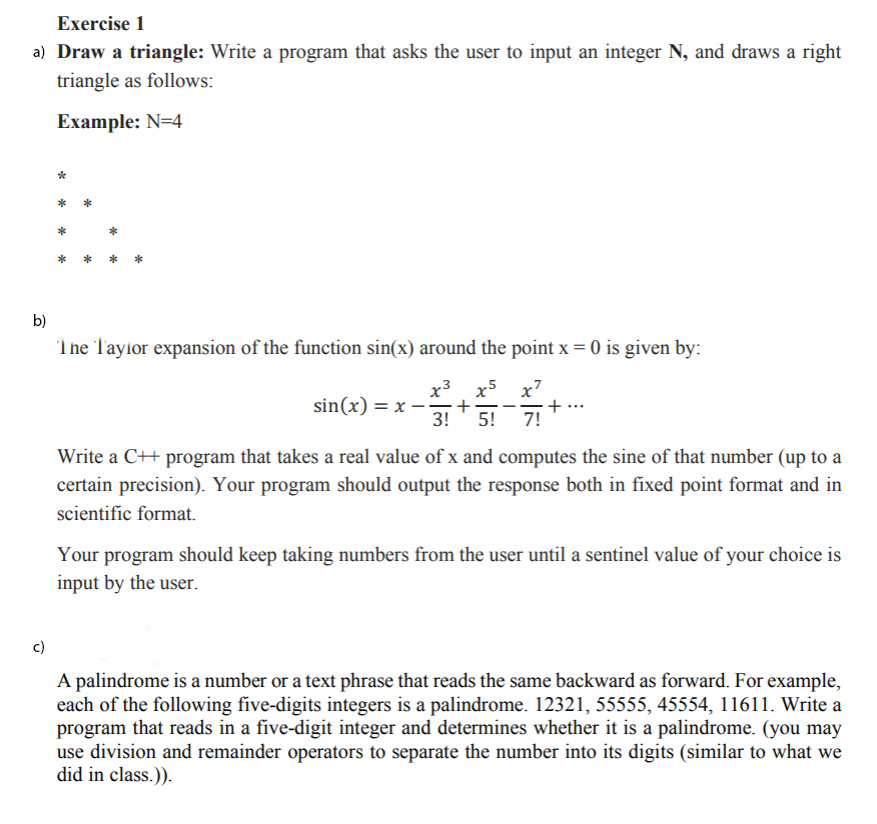 Solved Exercise 1 a) Draw a triangle: Write a program that | Chegg.com
