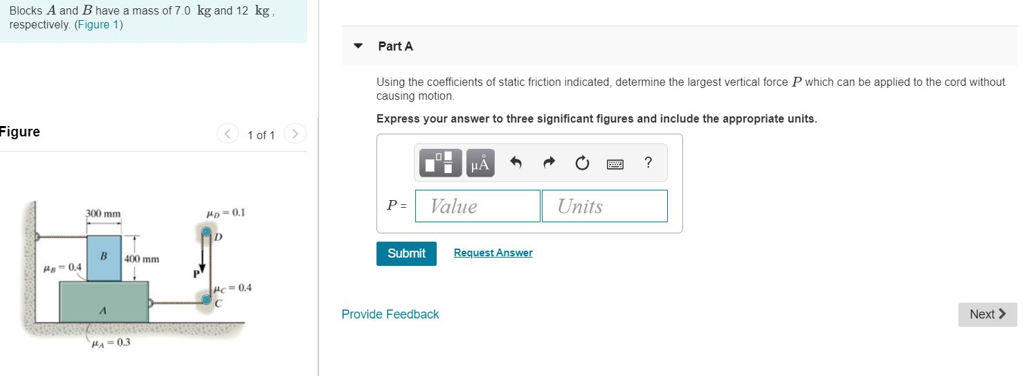 Solved Blocks A And B Have A Mass Of 7.0 Kg And 12 Kg | Chegg.com