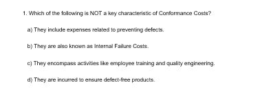 Solved Which of the following is NOT a key characteristic of | Chegg.com