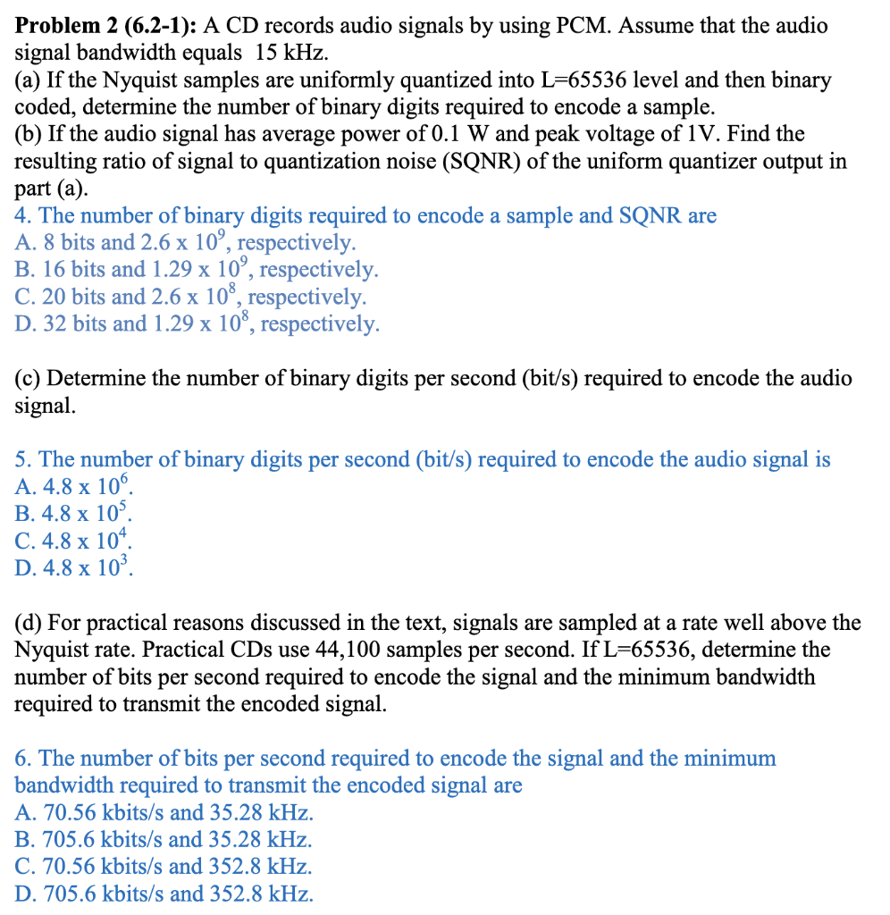 Solved Problem 2 (6.21) A CD records audio signals by