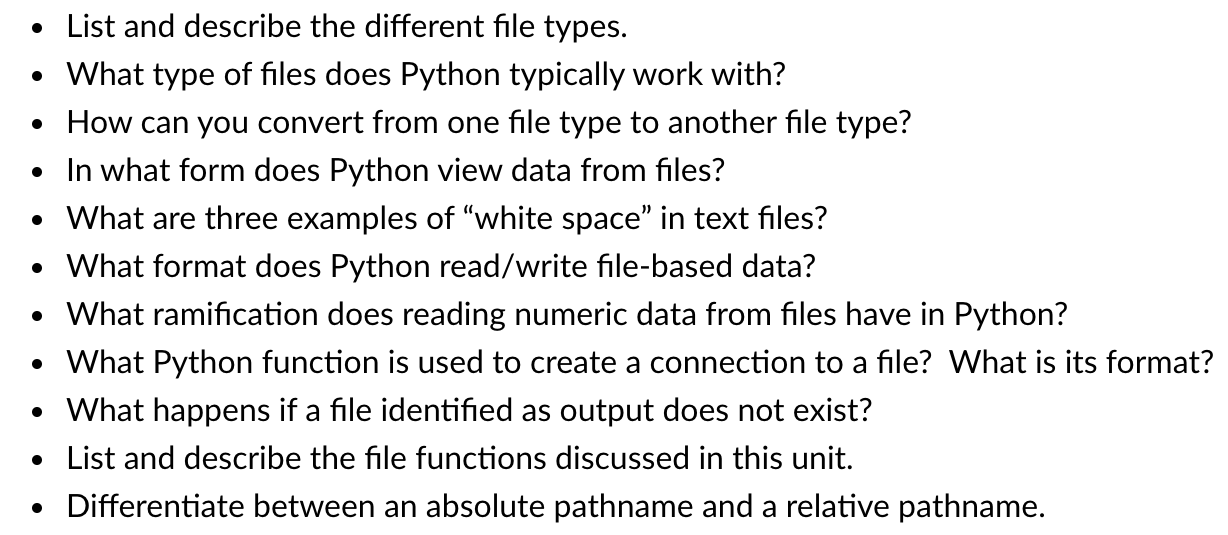 Solved • List and describe the different file types. • What | Chegg.com