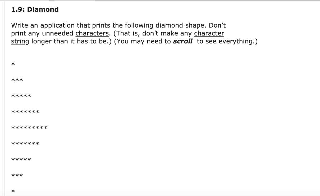 Solved 1.9: Diamond Write an application that prints the | Chegg.com