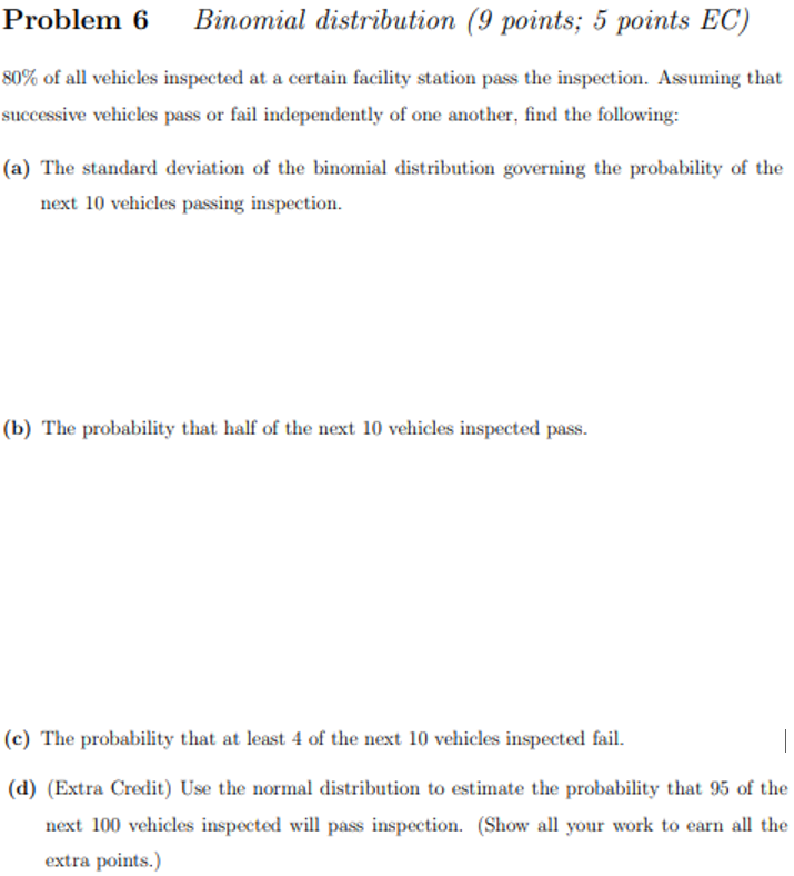 Problem 6 ﻿Binomial distribution (9 ﻿points; 5