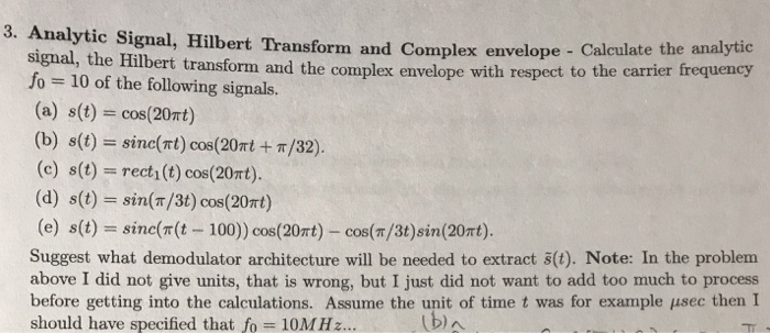3. Analytic Signal, Hilbert Transform and signal, the | Chegg.com