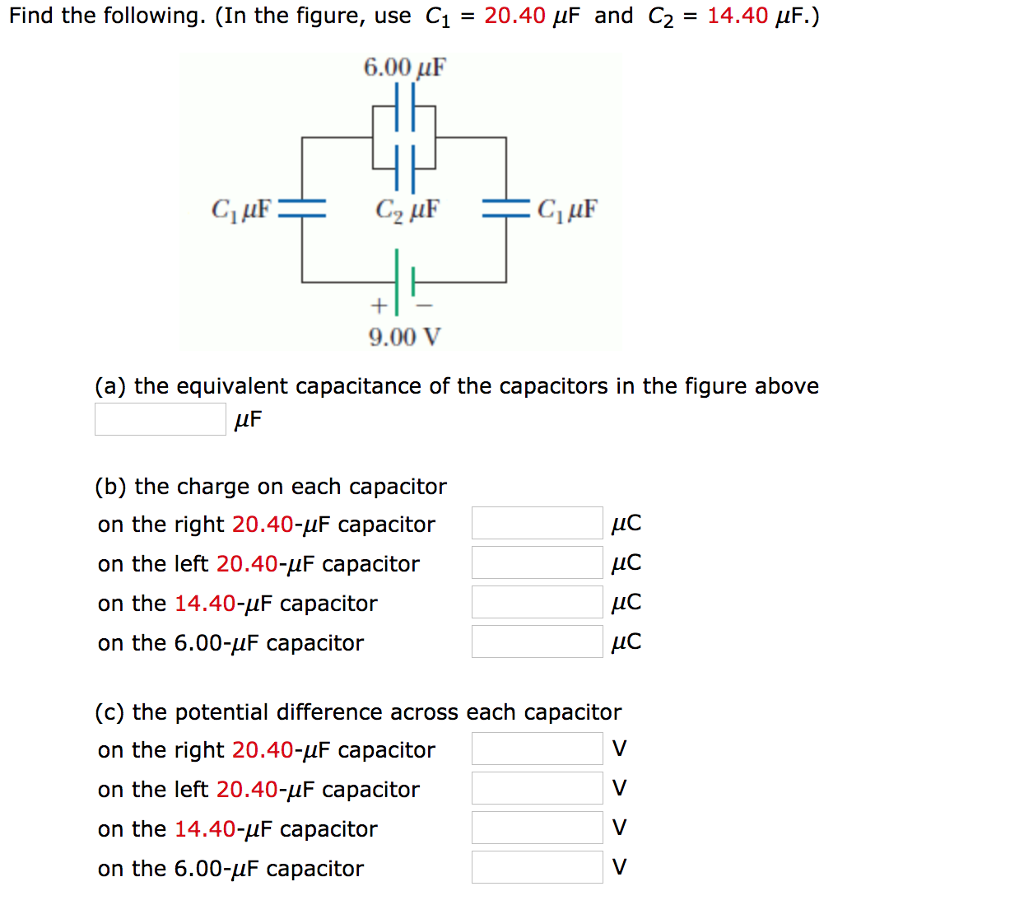Solved Find the following. (in the figure, use C1-20.40 μF | Chegg.com