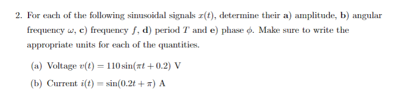 Solved 2. For Each Of The Following Sinusoidal Signals R(t), 