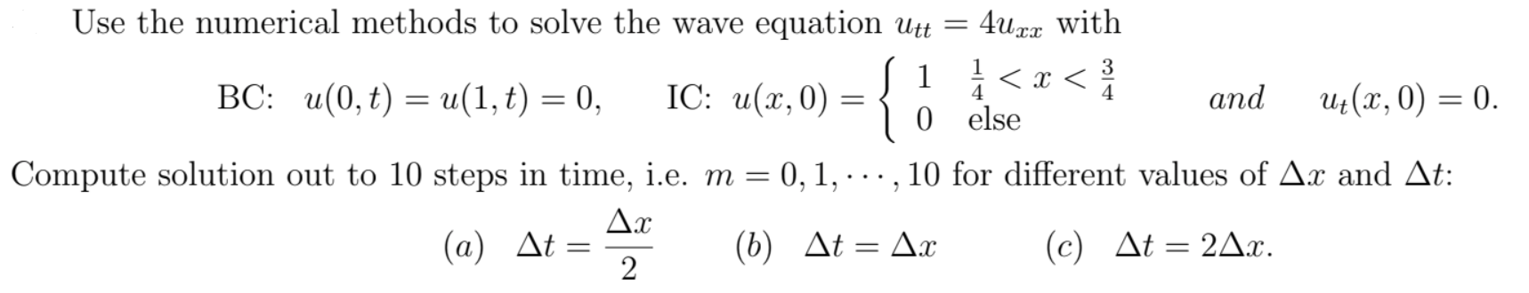 Solved = 4U20 Use the numerical methods to solve the wave | Chegg.com