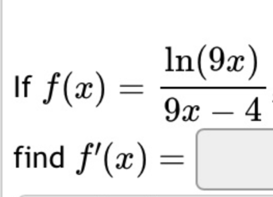 solved-if-f-x-ln-9x-9x-4find-f-x-chegg