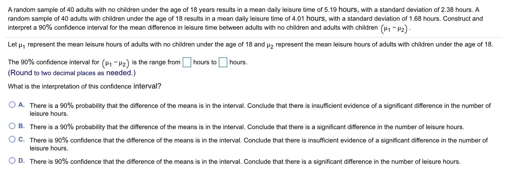 Solved A Random Sample Of 40 Adults With No Children Under | Chegg.com