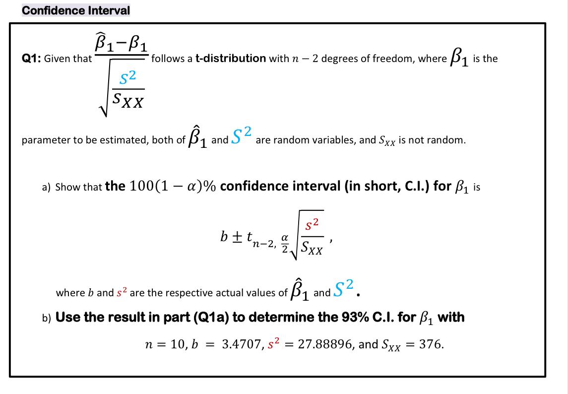 Solved Confidence Interval B₁-B₁1 Q1: Given That Follows A | Chegg.com