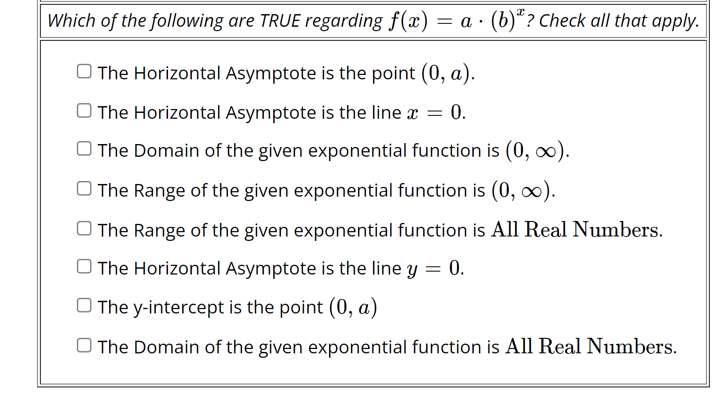 Solved Which of the following are TRUE regarding f(x)=a⋅(b)x | Chegg.com