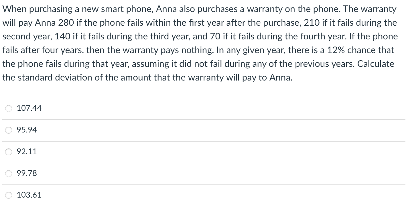 Solved When purchasing a new smart phone, Anna also | Chegg.com