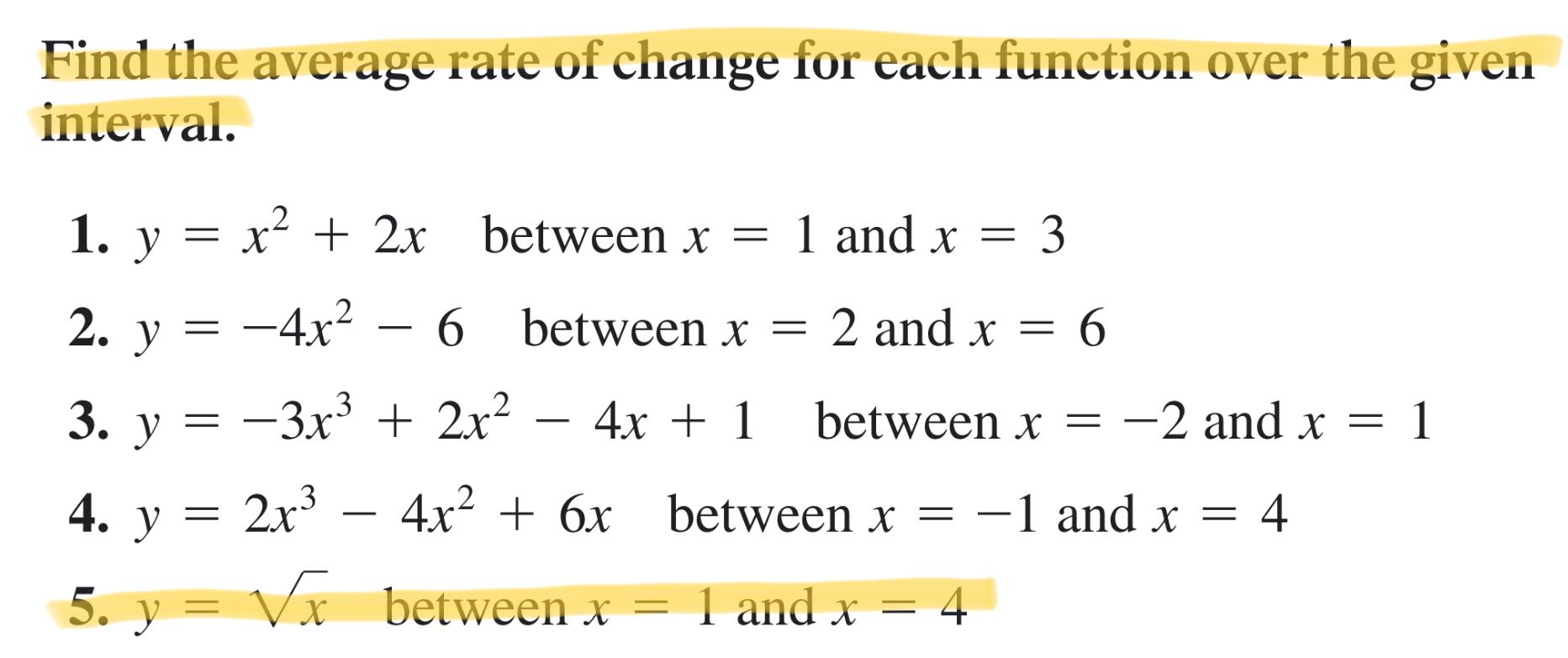 Solved Find the average rate of change for each function | Chegg.com