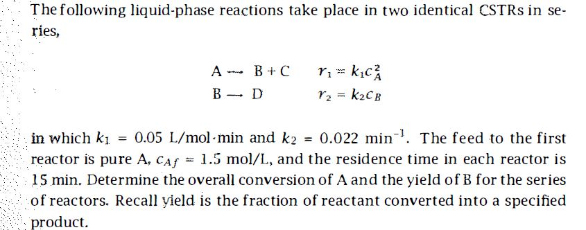 Solved The following liquid-phase reactions take place in | Chegg.com