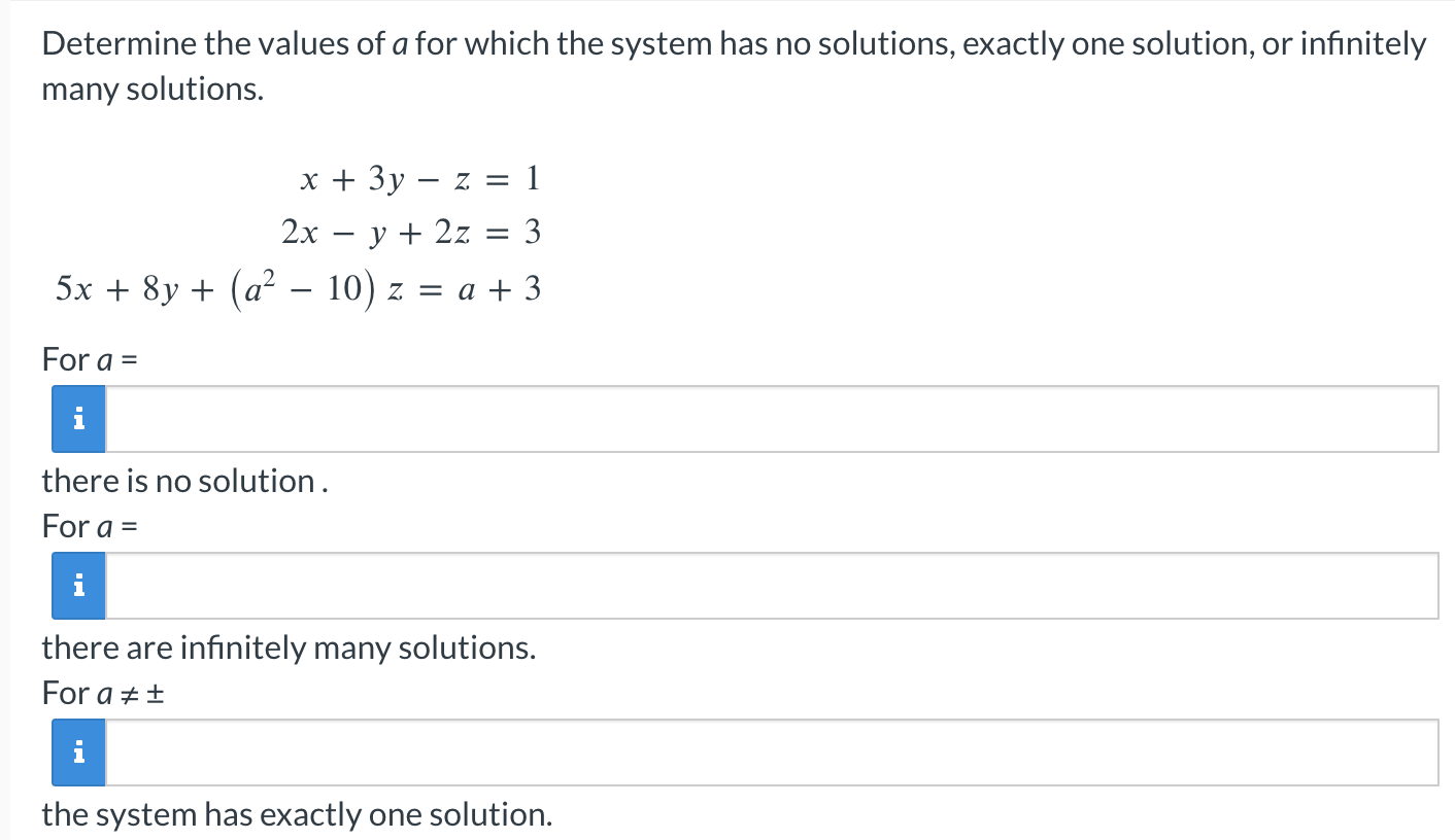 Solved Determine the values of a for which the system has no | Chegg.com