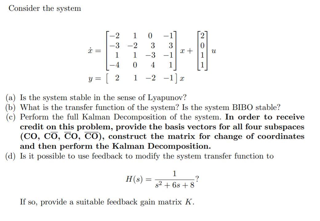 Consider The System 2 3 1 4 1 2 1 0 0 3 3 4 Chegg Com