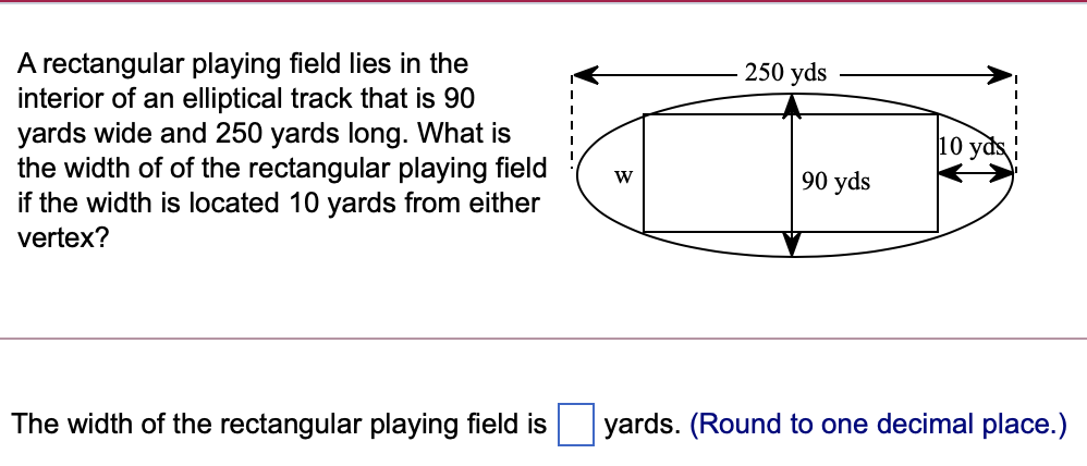 Solved 250 yds A rectangular playing field lies in the | Chegg.com