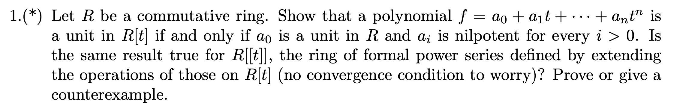 Solved (∗) Let R be a commutative ring. Show that a | Chegg.com