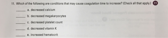 solved-following-conditions-may-cause-coagulation-time-increase