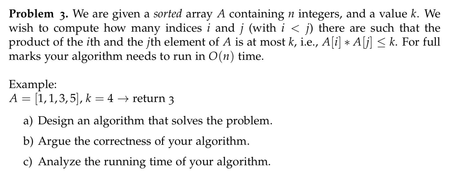 Solved Problem 3. We are given a sorted array A containing n | Chegg.com