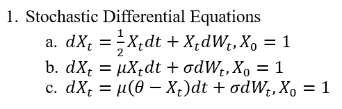 Solved Stochastic Differential Equations a. | Chegg.com