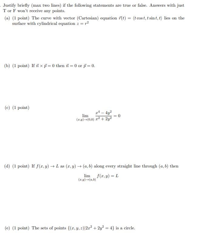 Solved Justify Briefly Max Two Lines If The Following S Chegg Com