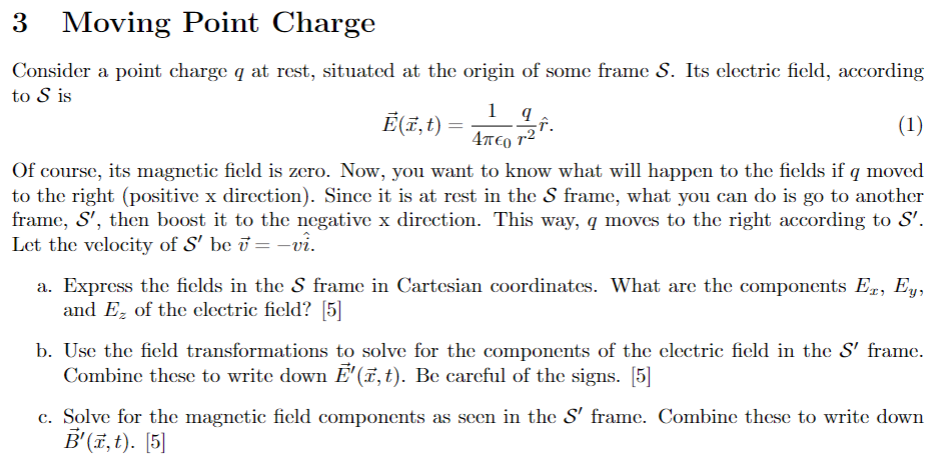 Solved 3 Moving Point Charge Consider a point charge q at | Chegg.com