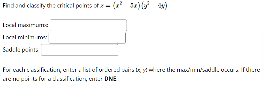 Solved Find and classify the critical points of | Chegg.com