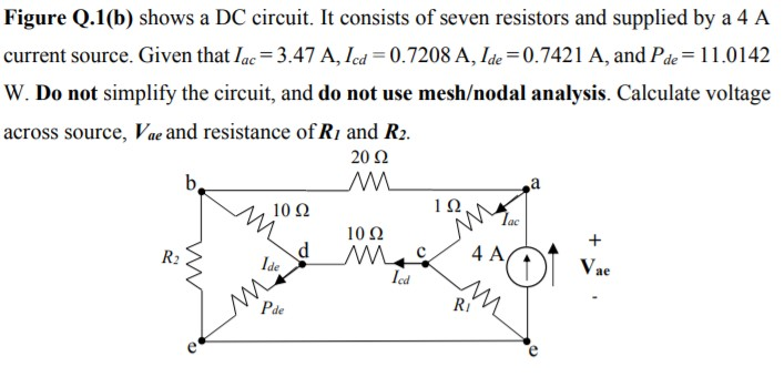 Solved Figure Q.1(b) Shows A DC Circuit. It Consists Of | Chegg.com