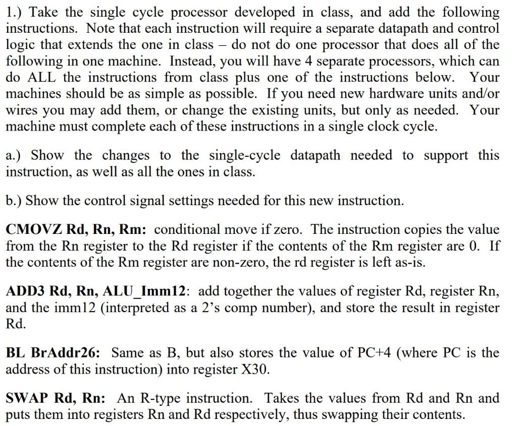 1.) Take the single cycle processor developed in | Chegg.com