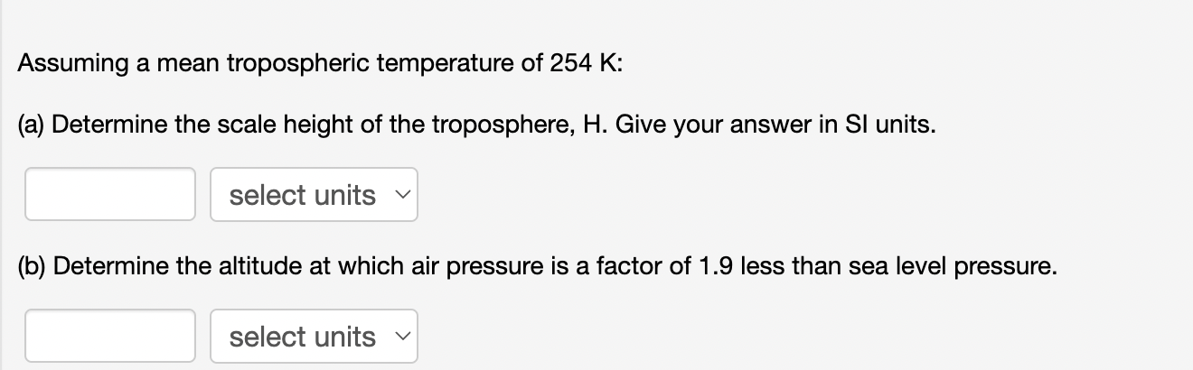 Solved Assuming a mean tropospheric temperature of 254 K : | Chegg.com