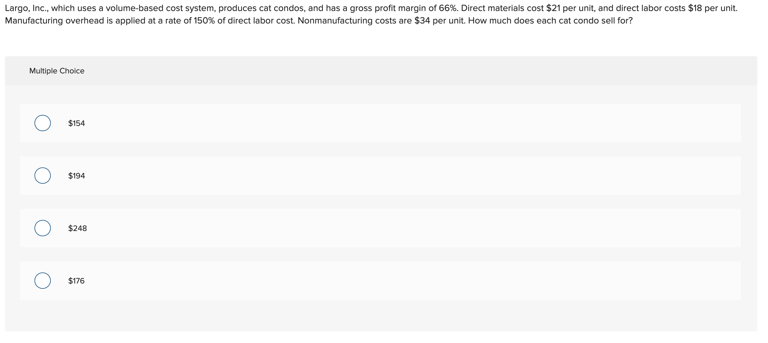 Solved Largo, Inc., which uses a volume-based cost system, | Chegg.com