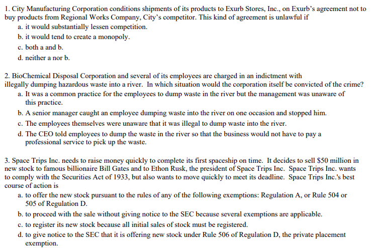 1. City Manufacturing Corporation conditions shipments of its products to Exurb Stores, Inc., on Exurbs agreement not to buy