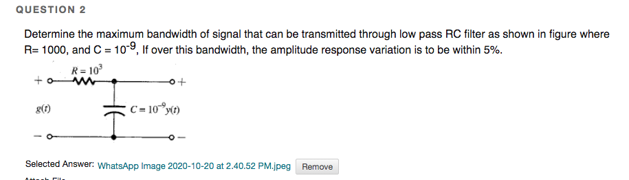 Solved Question 2 Determine The Maximum Bandwidth Of Signal Chegg Solved Question 2 Determine The Maximum Bandwidth Of Signal Chegg