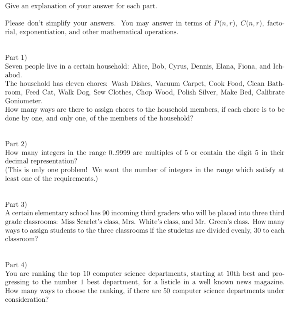 Solved Give an explanation of your answer for each part. | Chegg.com