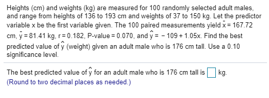 Solved Heights (cm) and weights (kg) are measured for 100 | Chegg.com