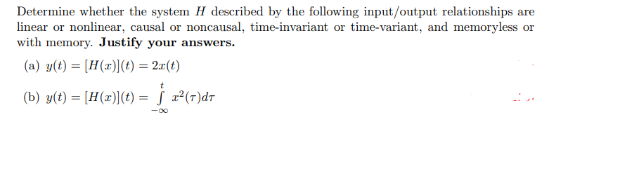 Solved Determine whether the system H described by the | Chegg.com