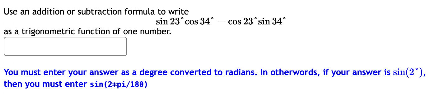 solved-use-an-addition-or-subtraction-formula-to-write-sin-chegg