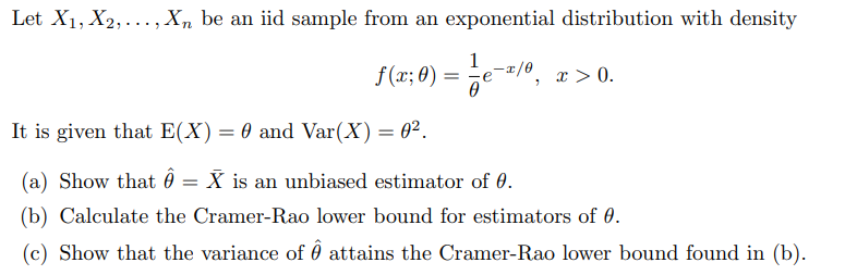 Solved Let X1,X2,…,Xn be an iid sample from an exponential | Chegg.com