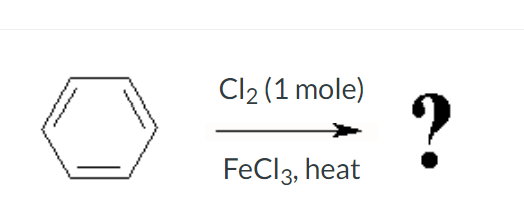 \( \underset{\mathrm{FeCl}_{3} \text {, heat }}{\mathrm{Cl}_{2} \text { (1 mole) }} \)