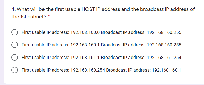 Solved 4. What will be the first usable HOST IP address and | Chegg.com