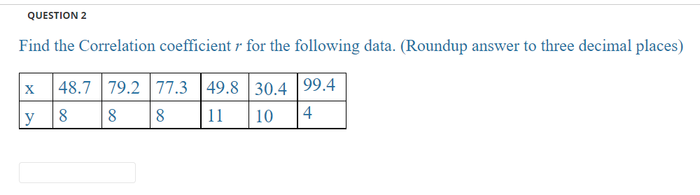 Solved QUESTION 2 Find the Correlation coefficient r for the | Chegg.com