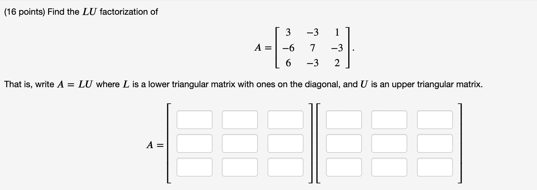 Solved ind the 𝐿𝑈LU factorization | Chegg.com