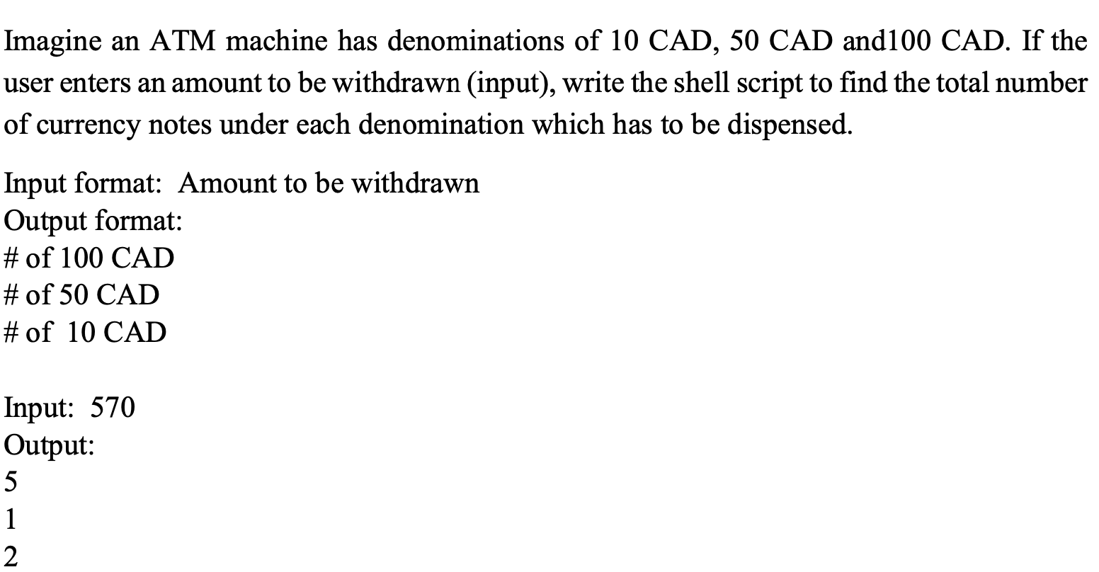 Solved Imagine an ATM machine has denominations of 10 CAD, | Chegg.com
