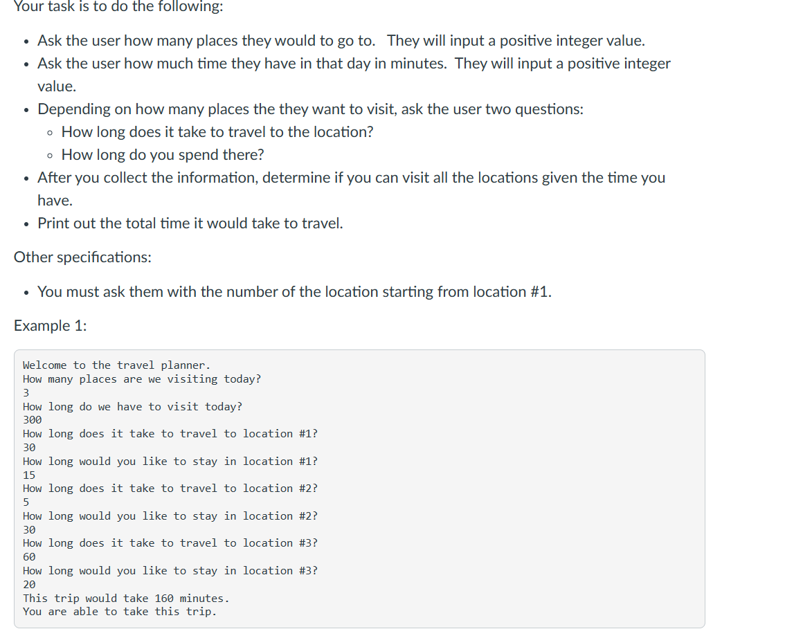 Solved Your task is to do the following: - Ask the user how | Chegg.com