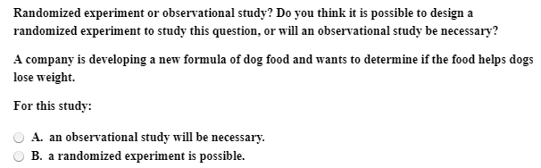 Solved Randomized experiment or observational study? Do you | Chegg.com