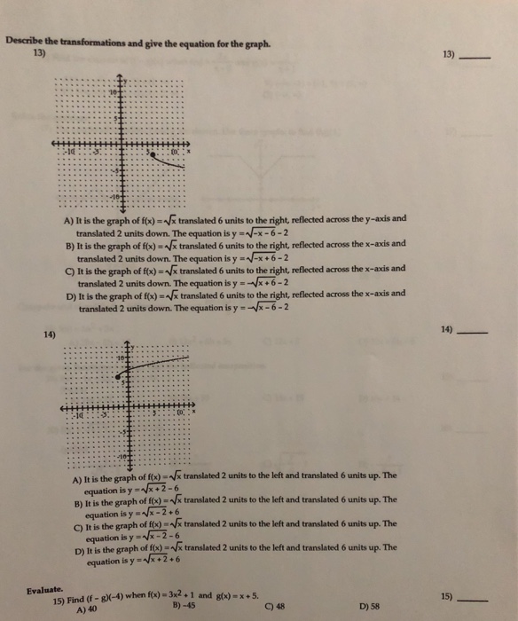 Solved Describe the transformations and give the equation | Chegg.com